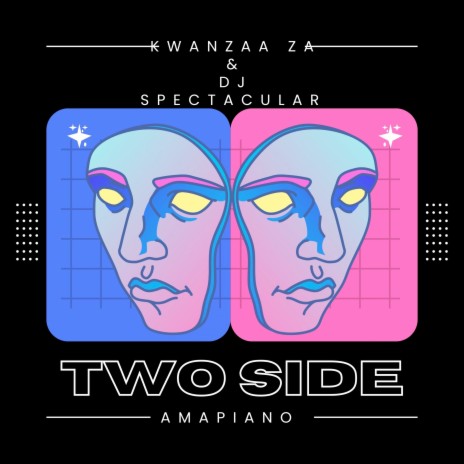 Two Side ft. Dj spectacular | Boomplay Music