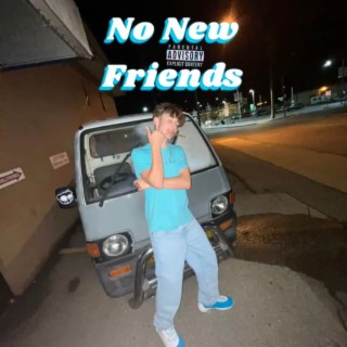 No New Friends