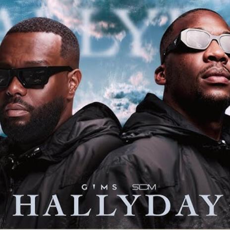 GIMS x SDM (Hallyday) | Boomplay Music