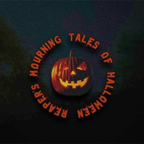 Tales of Halloween | Boomplay Music