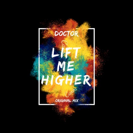 Lift me Higher (Original Mix) | Boomplay Music