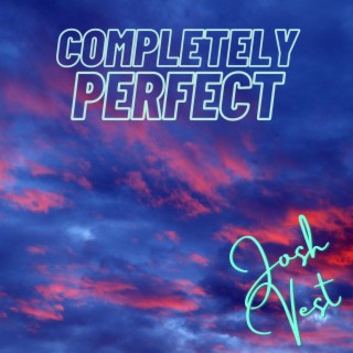 Completely Perfect (Re-Mastered)