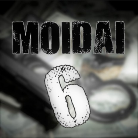 Moidai 6 | Boomplay Music