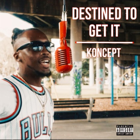 Destined To Get It | Boomplay Music