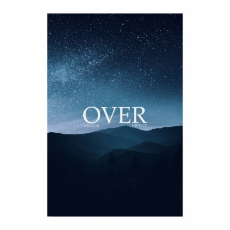 Over (Original Mix) ft. Gritsey