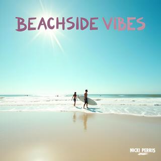 Beachside Vibes lyrics | Boomplay Music