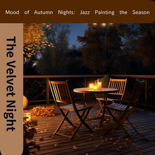 Mood of Autumn Nights: Jazz Painting the Season