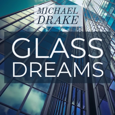 Glass Dreams | Boomplay Music