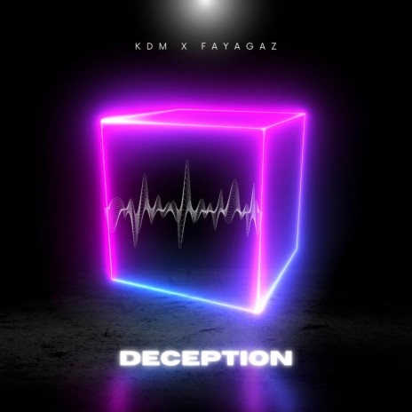 Deception ft. Fayagaz | Boomplay Music