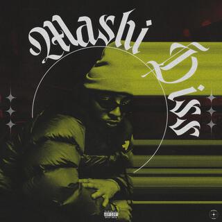 Mashi Diss