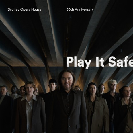 Play It Safe (Sydney Opera House 50th Anniversary) | Boomplay Music