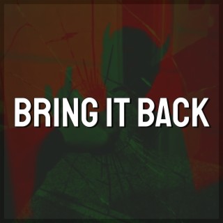 Bring It Backkk (Tiktok Remix)
