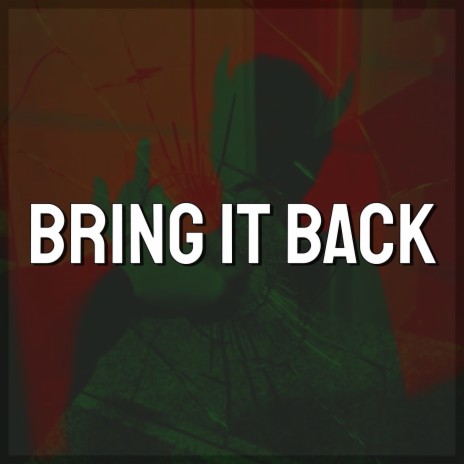 Bring It Backkk (Tiktok Remix) | Boomplay Music