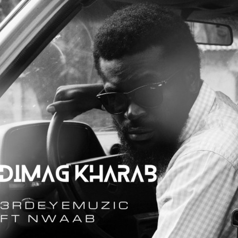 Dimag kharab ft. Nwaab | Boomplay Music