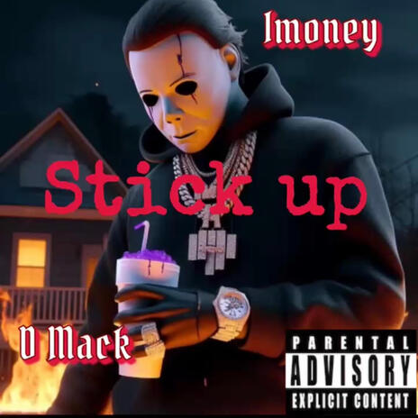 Stick Up | Boomplay Music