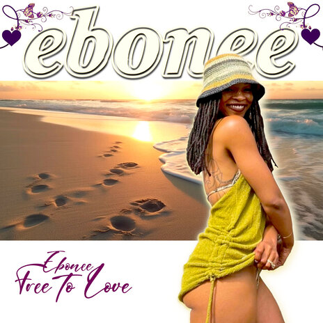 Free to Love ft. Ebonee