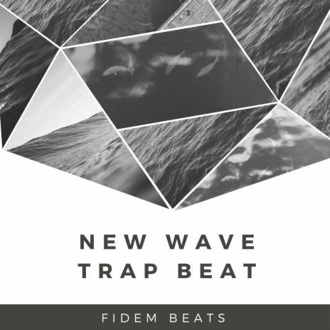 New Wave Trap Beat | Boomplay Music