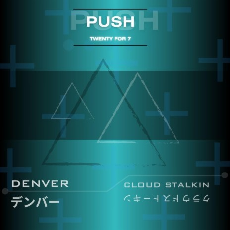 Push ft. Denver | Boomplay Music