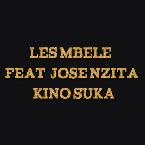 Kino Suka (feat. Jose Nzita) | Boomplay Music