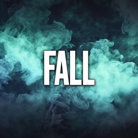 Fall | Boomplay Music