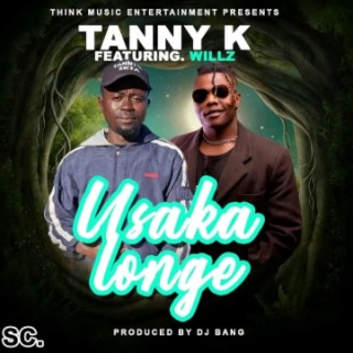 Tanny K ft Willz Usakalonge prod by Bang