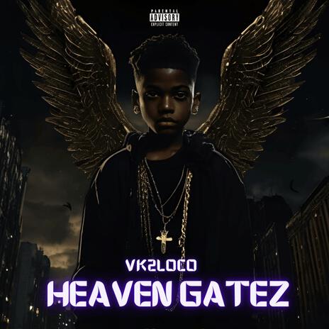 Heaven Gatez | Boomplay Music