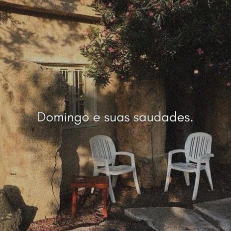 domingo e suas saudades :( | Boomplay Music