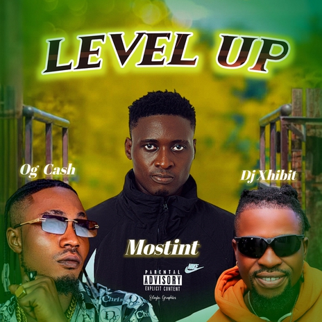 Level Up ft. Dj xhibit & OG CASH | Boomplay Music