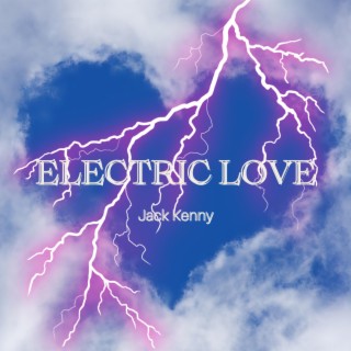 ELECTRIC LOVE lyrics | Boomplay Music