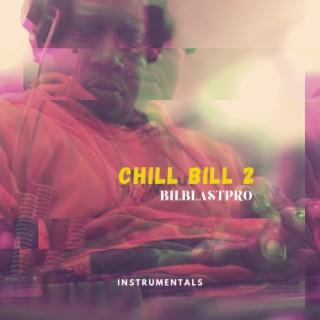 Chill Bill 2