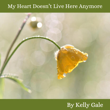 My Heart Doesn't Live Here Anymore | Boomplay Music