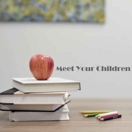 Meet Your Children | Boomplay Music