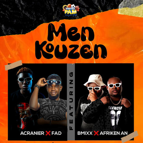 Men Kouzen ft. Afriken an, Acranier & Fad | Boomplay Music