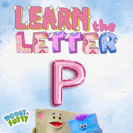 Letter P Song | Boomplay Music