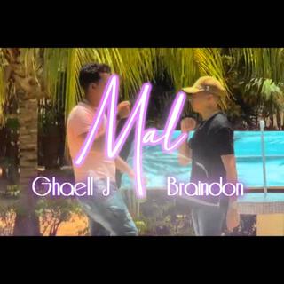 Mal (feat. Braindon elmenor)