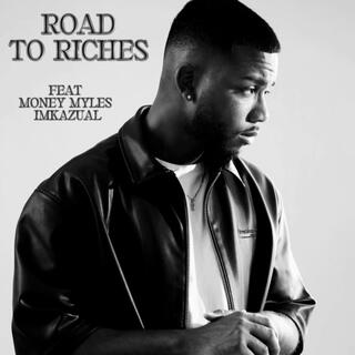 Road to Riches