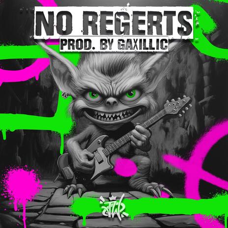 No Regerts | Boomplay Music