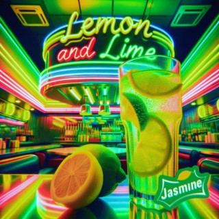 Lemon and Lime lyrics | Boomplay Music