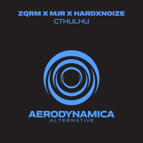 Cthulhu (Extended Mix) ft. MJR & HardxNoize