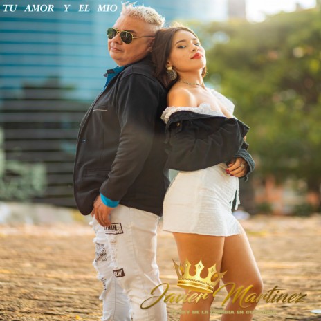 Tu Amor y el Mio | Boomplay Music