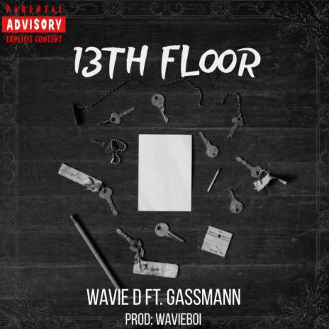 13TH FLOOR ft. Gass mann