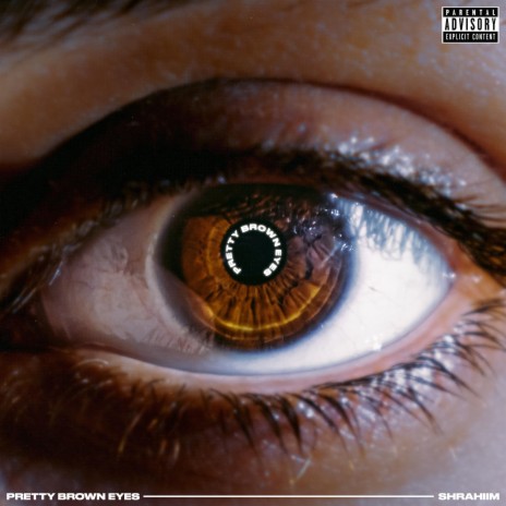 Pretty Brown eyez | Boomplay Music