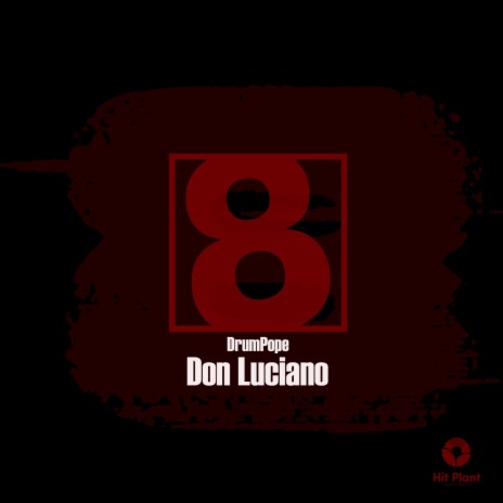 Don Luciano | Boomplay Music
