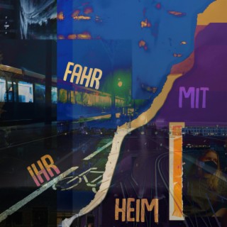 fahr mit ihr heim lyrics | Boomplay Music