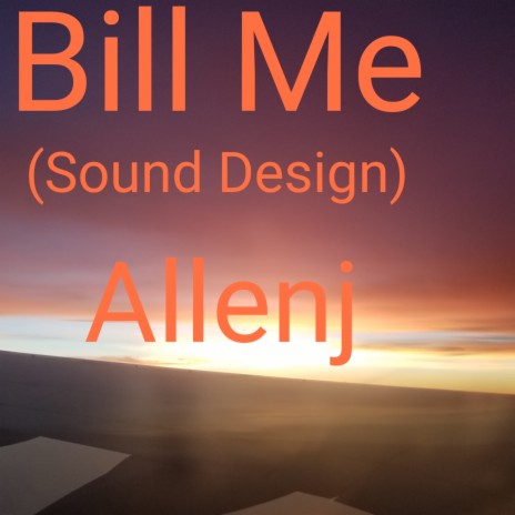 Bill Me | Boomplay Music