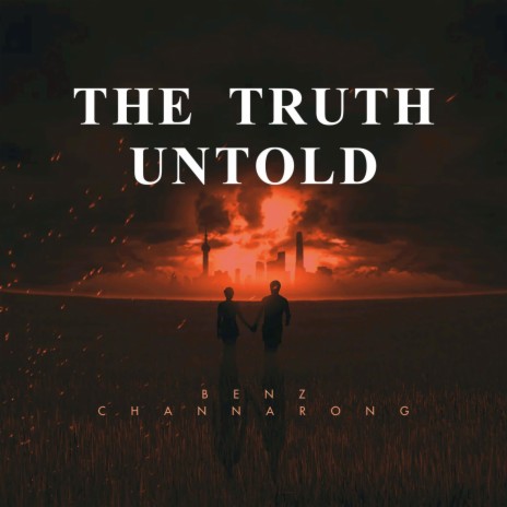 The Truth Untold | Boomplay Music