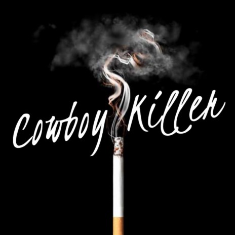 Cowboy Killer | Boomplay Music