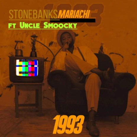 1993 ft. Uncle Smoocky | Boomplay Music