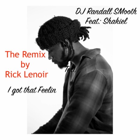 I Got That Feelin-Remix (Rick's Pure Roots Dub) ft. Shakiel Smith