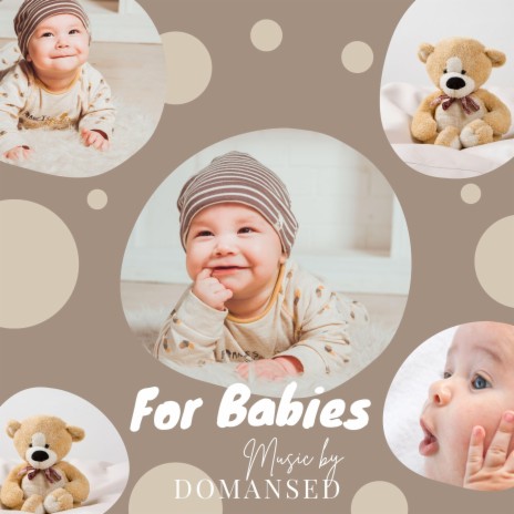 For Babies | Boomplay Music